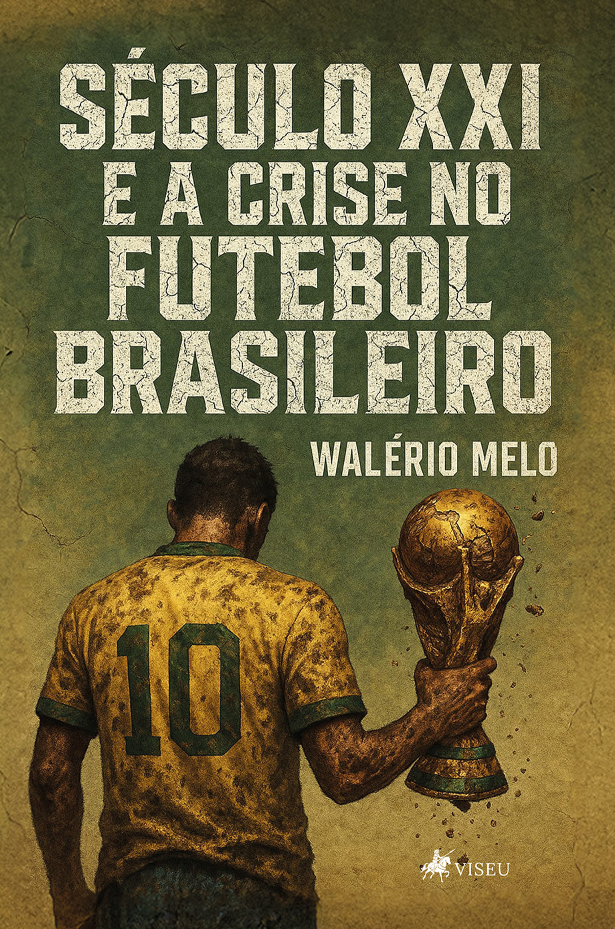 Século XXI e a crise no futebol brasileiro
