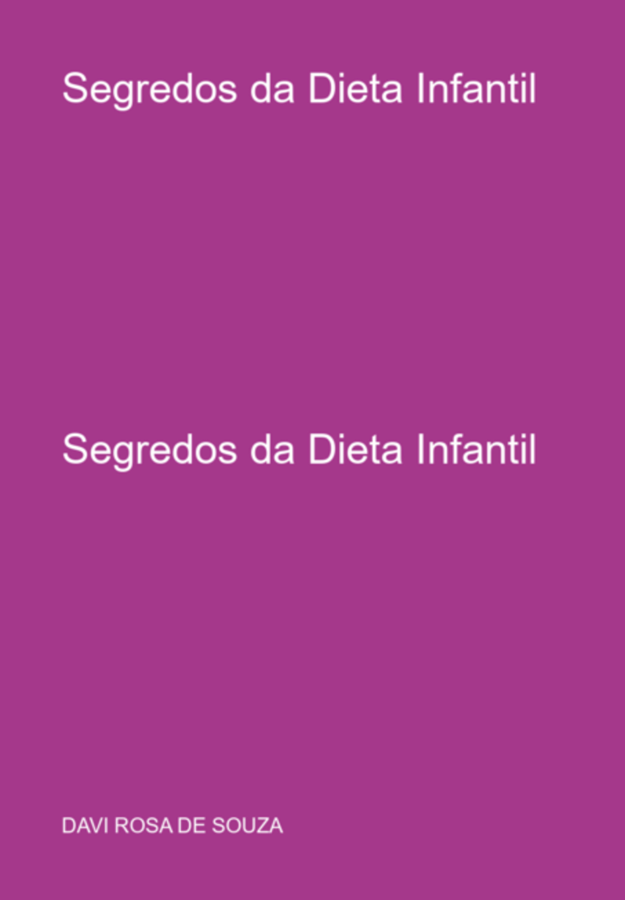 Segredos Da Dieta Infantil