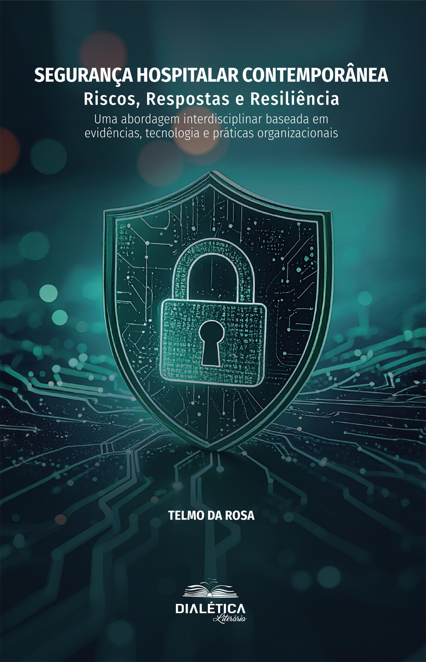 Segurança Hospitalar Contemporânea: Riscos, Respostas e Resiliência