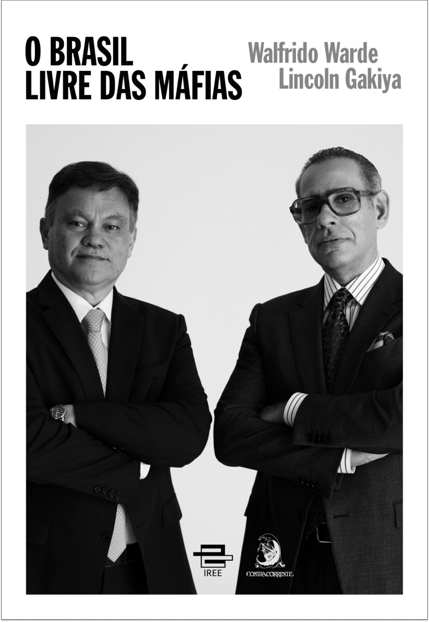 Segurança Pública: O Brasil livre das máfias