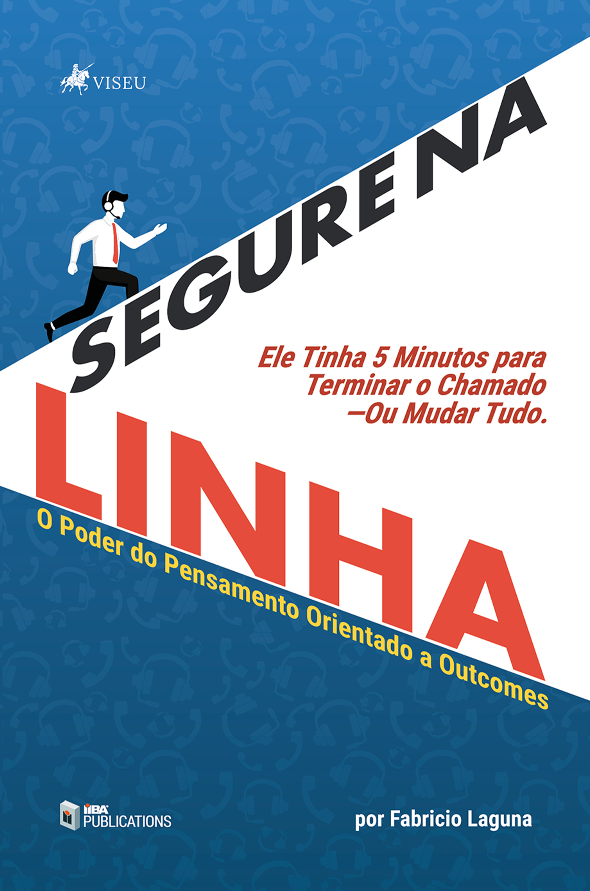 Segure na Linha