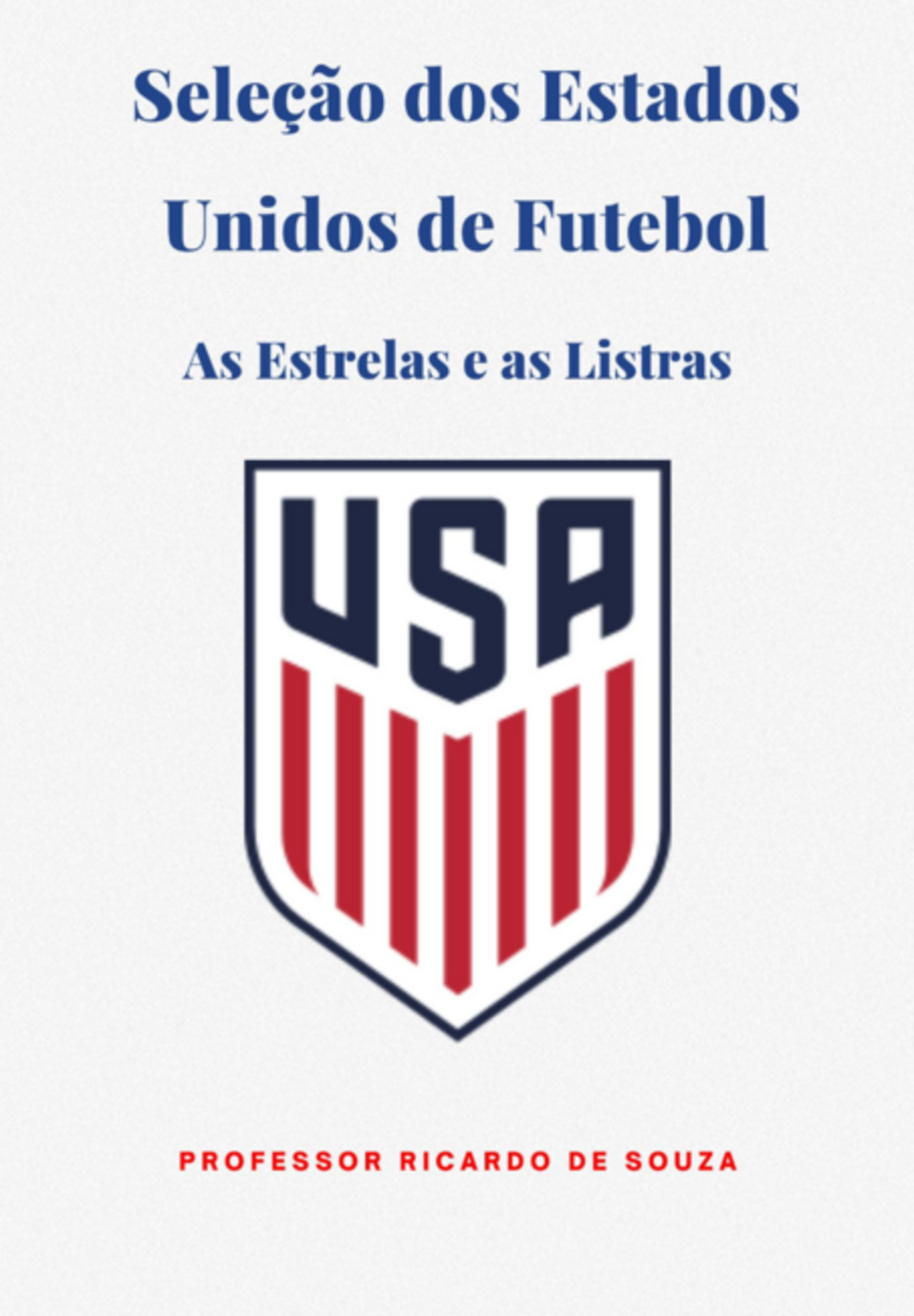 Seleção Dos Estados Unidos Da América
