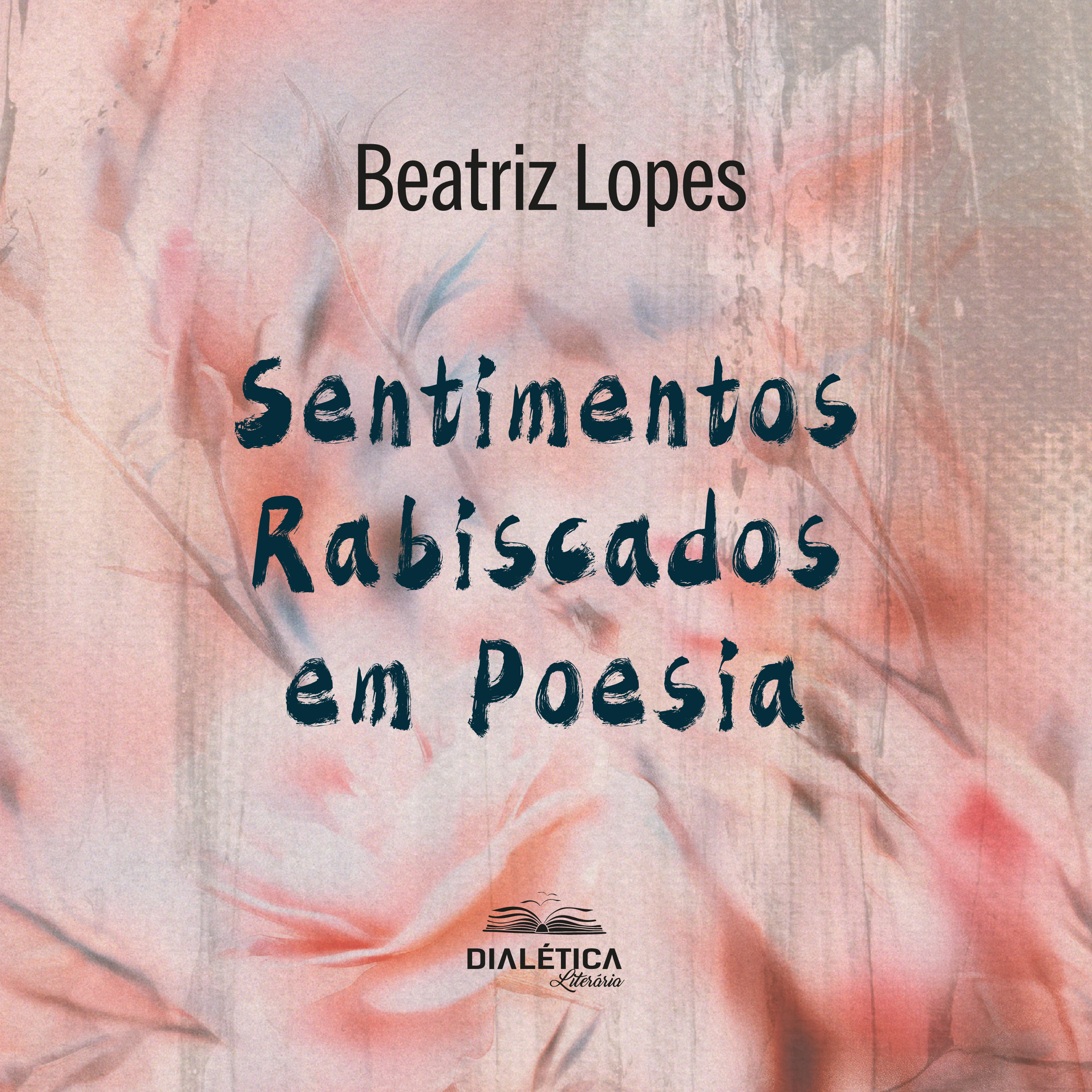 Sentimentos Rabiscados em Poesia