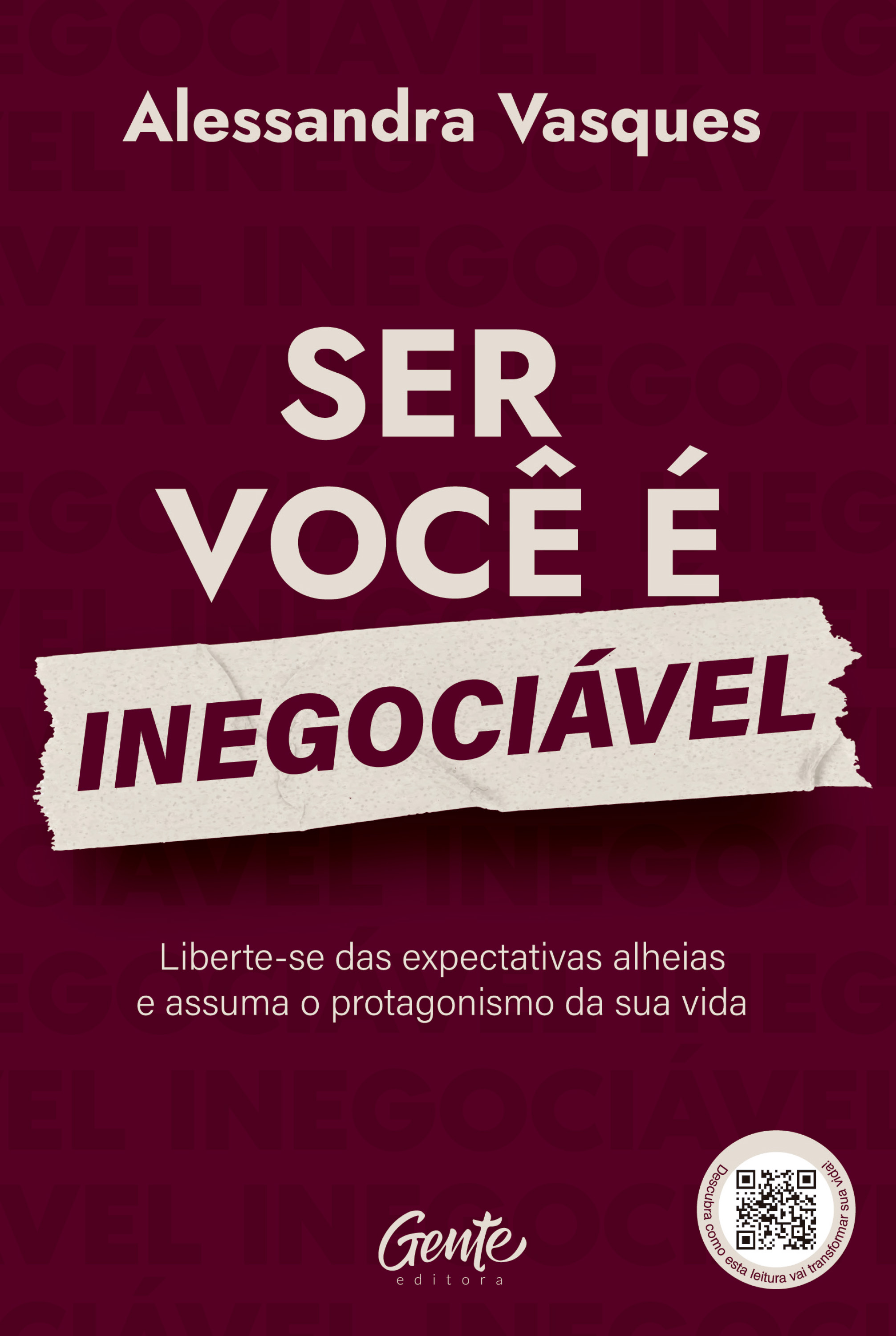 Ser você é inegociável