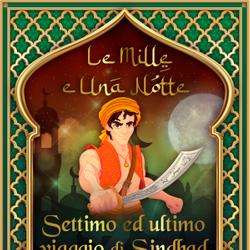 Settimo ed ultimo viaggio di Sindbad il marinaio (Le Mille e Una Notte 24)