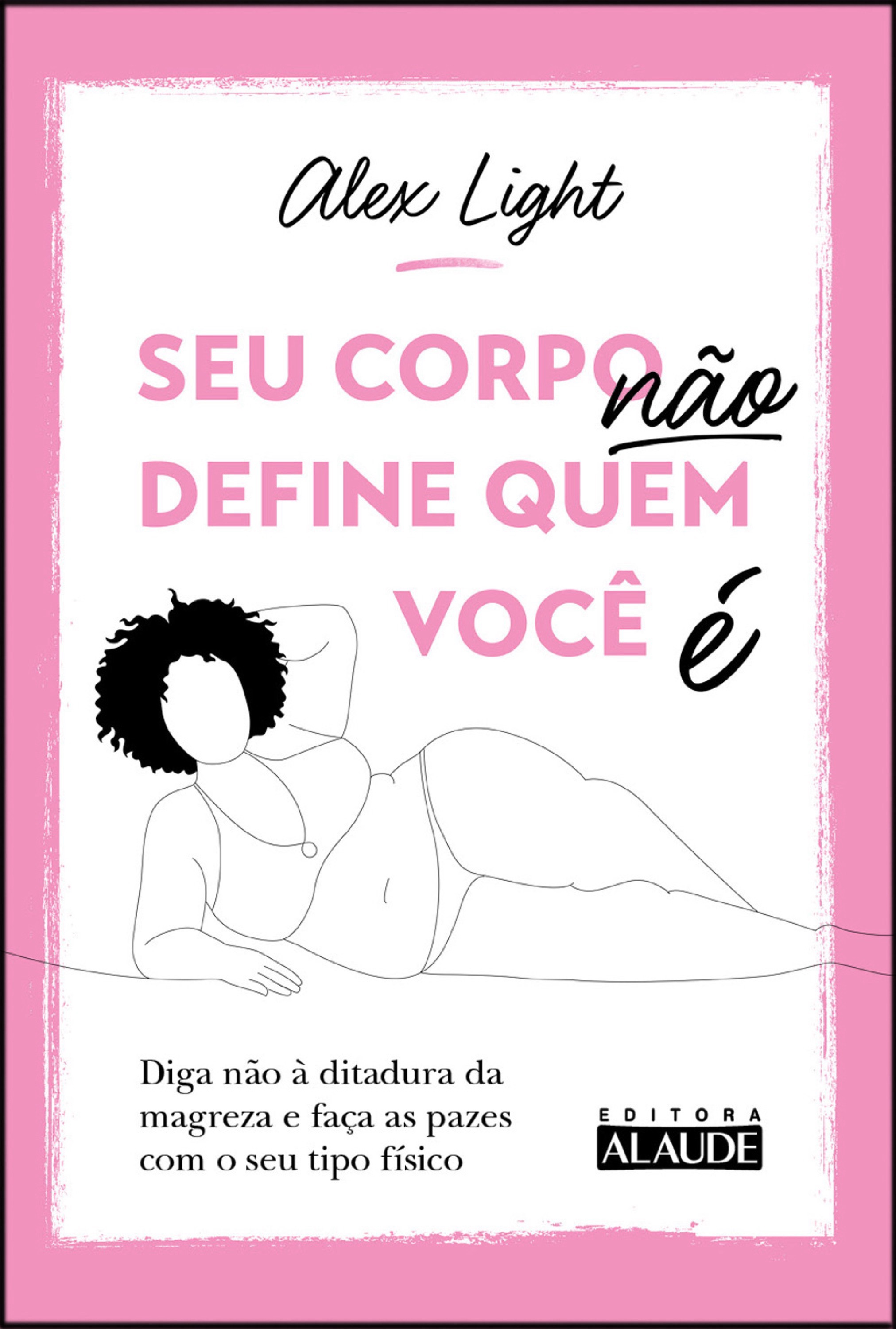 Seu corpo não define quem você é