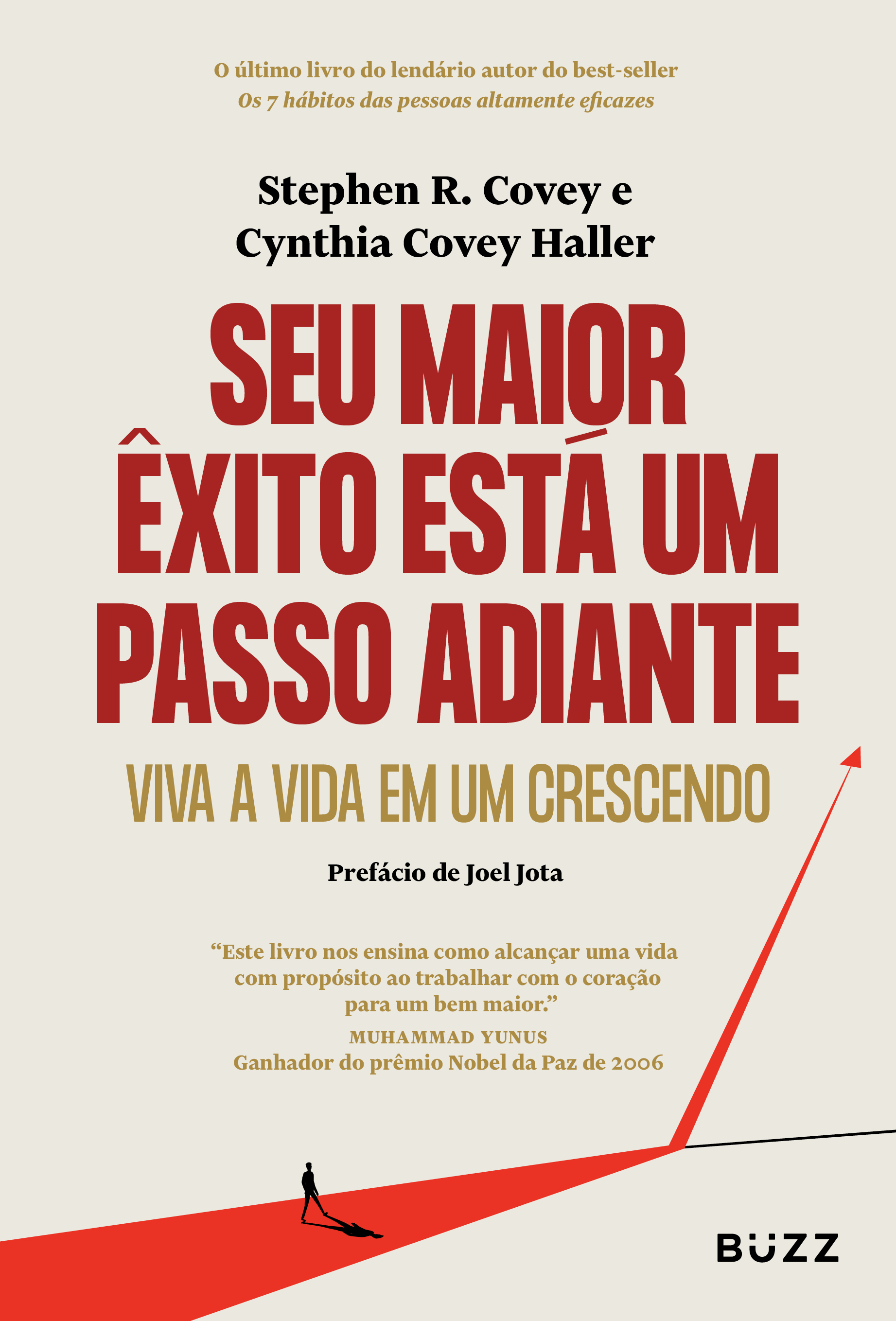 Seu maior êxito está um passo adiante