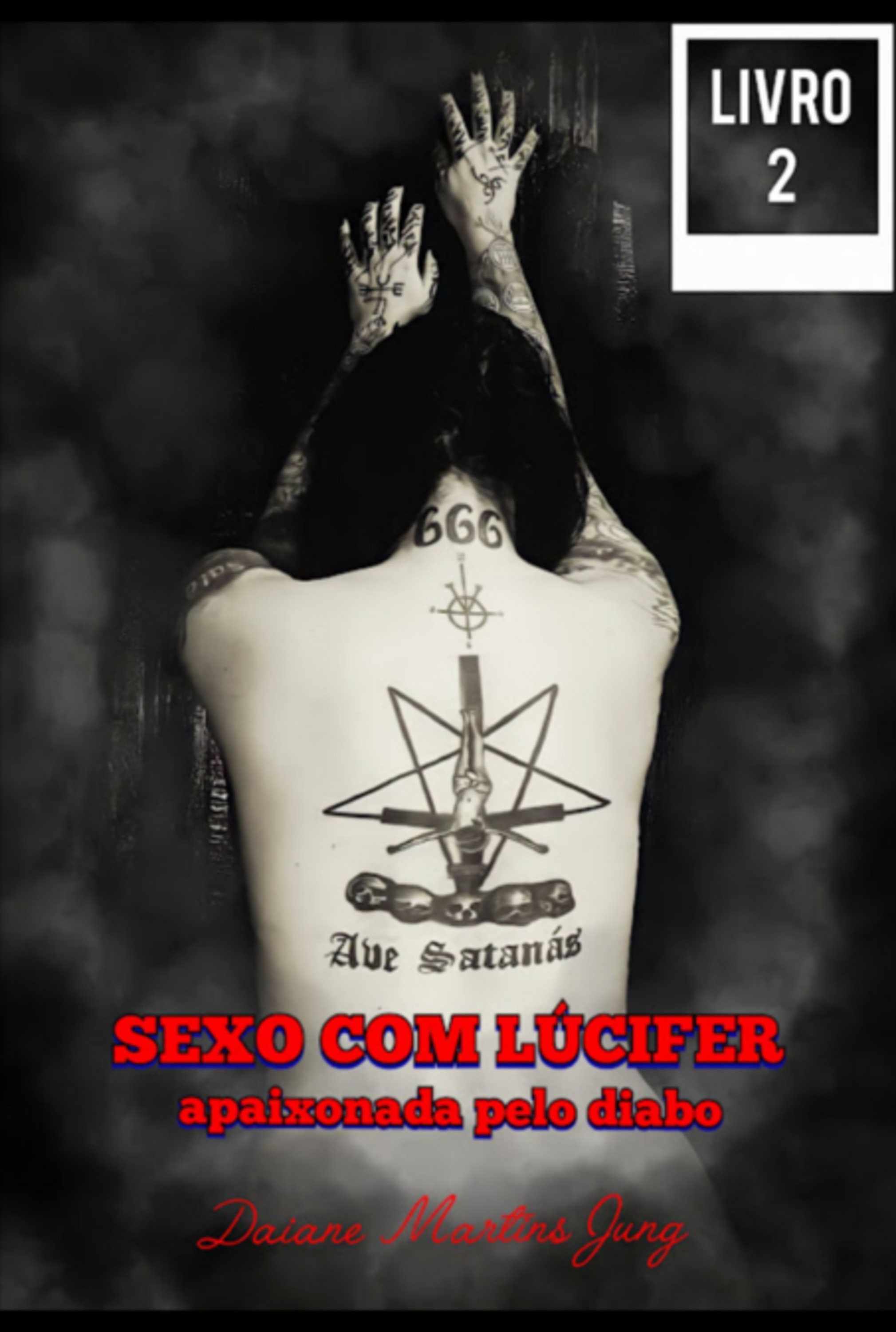 Sexo Com Lúcifer - Volume 2