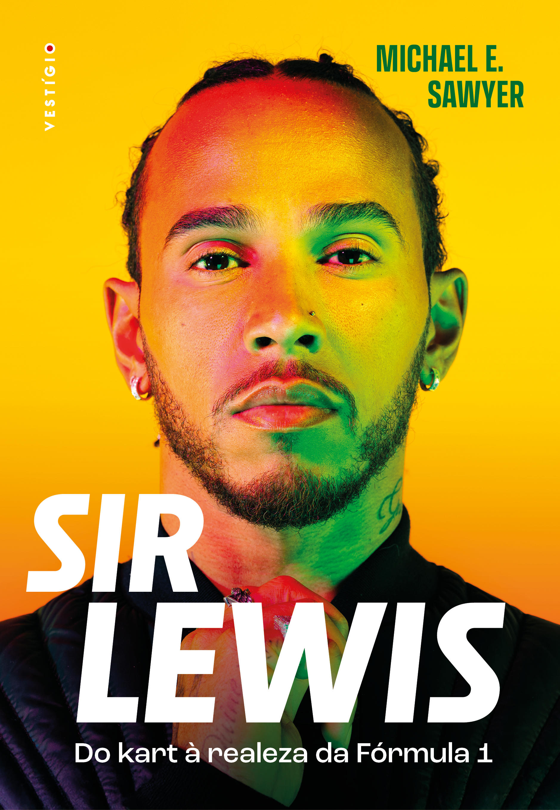 Sir Lewis Hamilton: Do kart à realeza da Fórmula 1 (Edição brasileira)