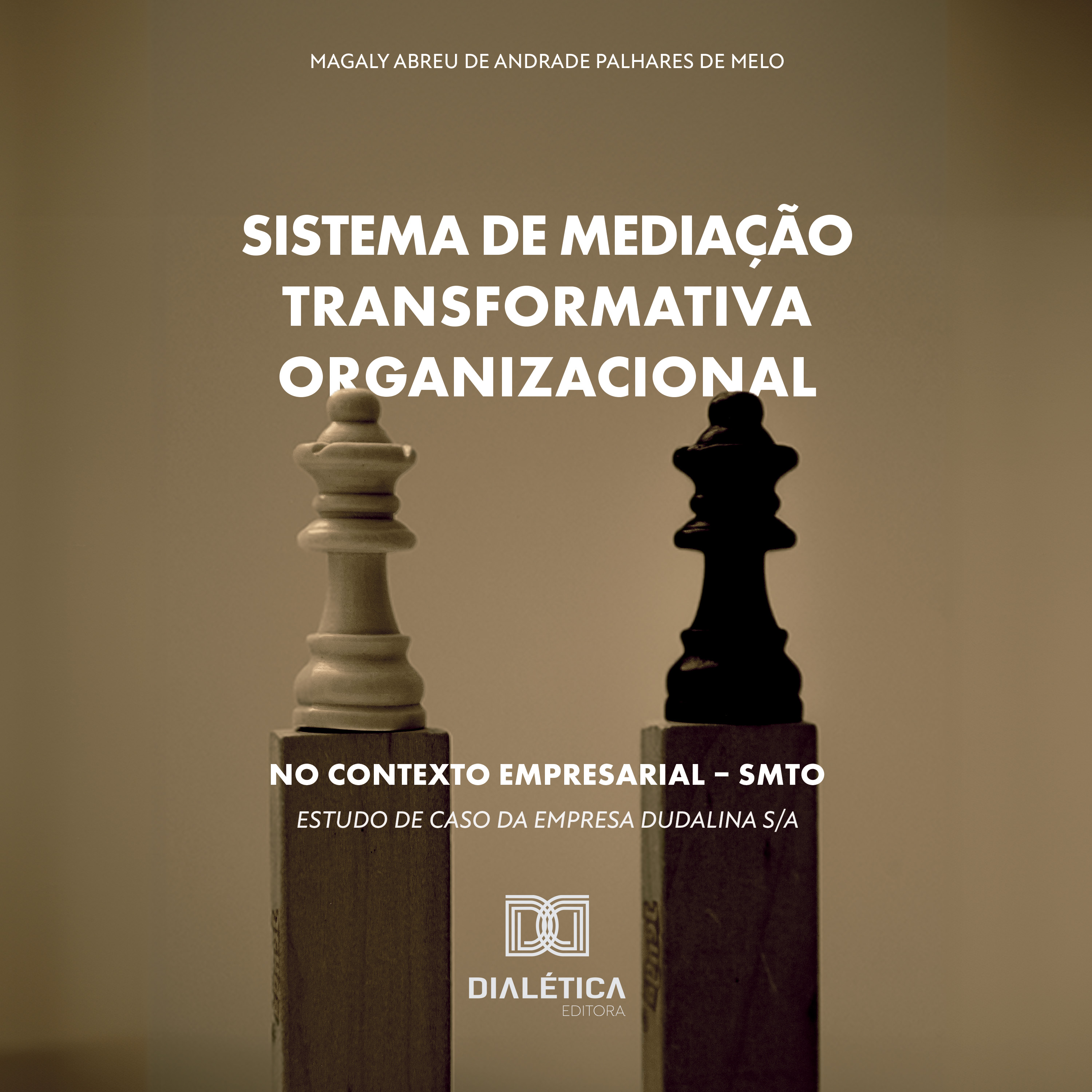 Sistema de Mediação Transformativa Organizacional no Contexto Empresarial – SMTO