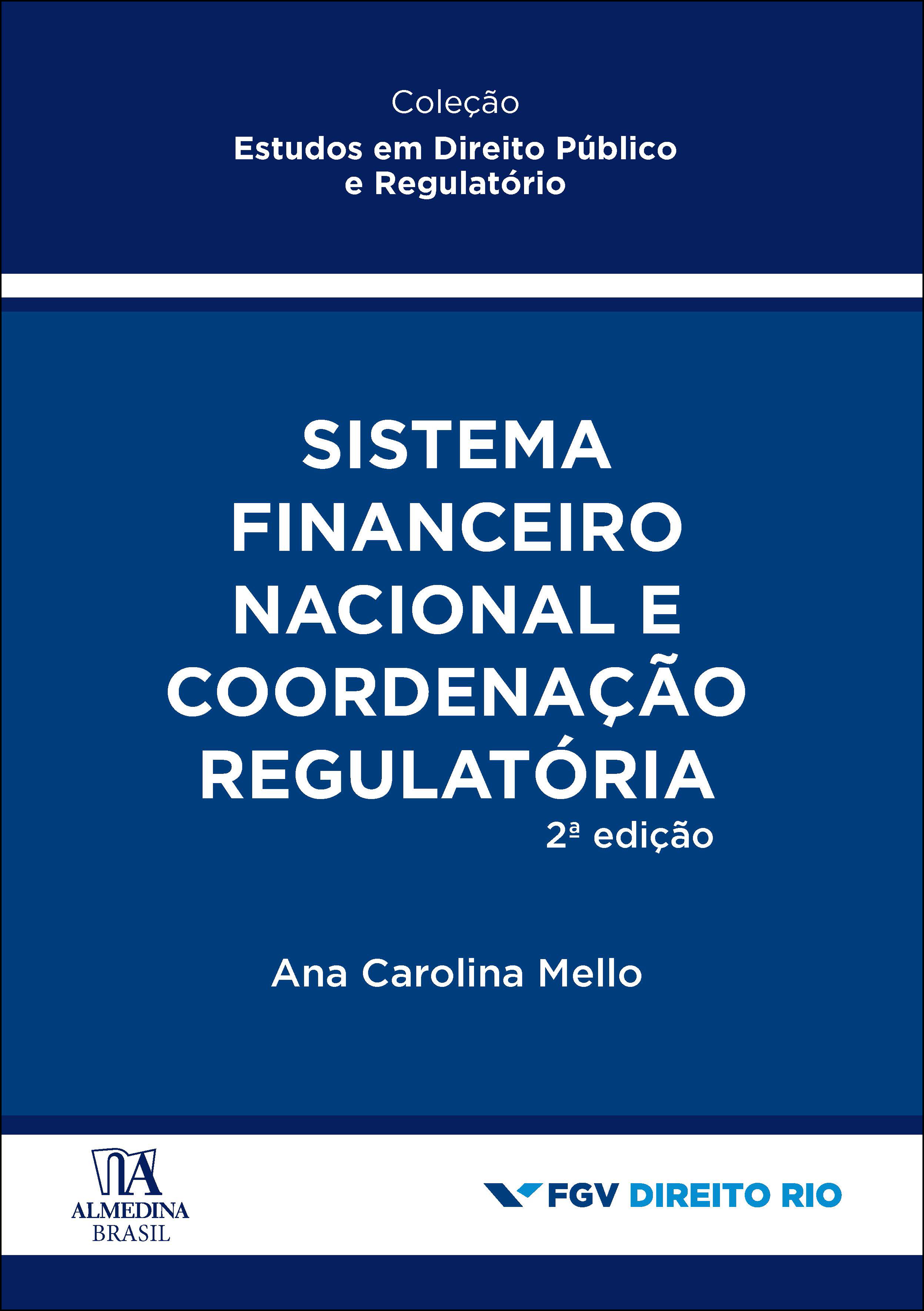 Sistema financeiro nacional e coordenação regulatória