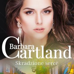 Skradzione serce - Ponadczasowe historie miłosne Barbary Cartland