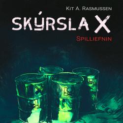 Skýrsla X - Spilliefnin