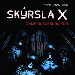 Skýrsla X - Vampírusöfnuðurinn