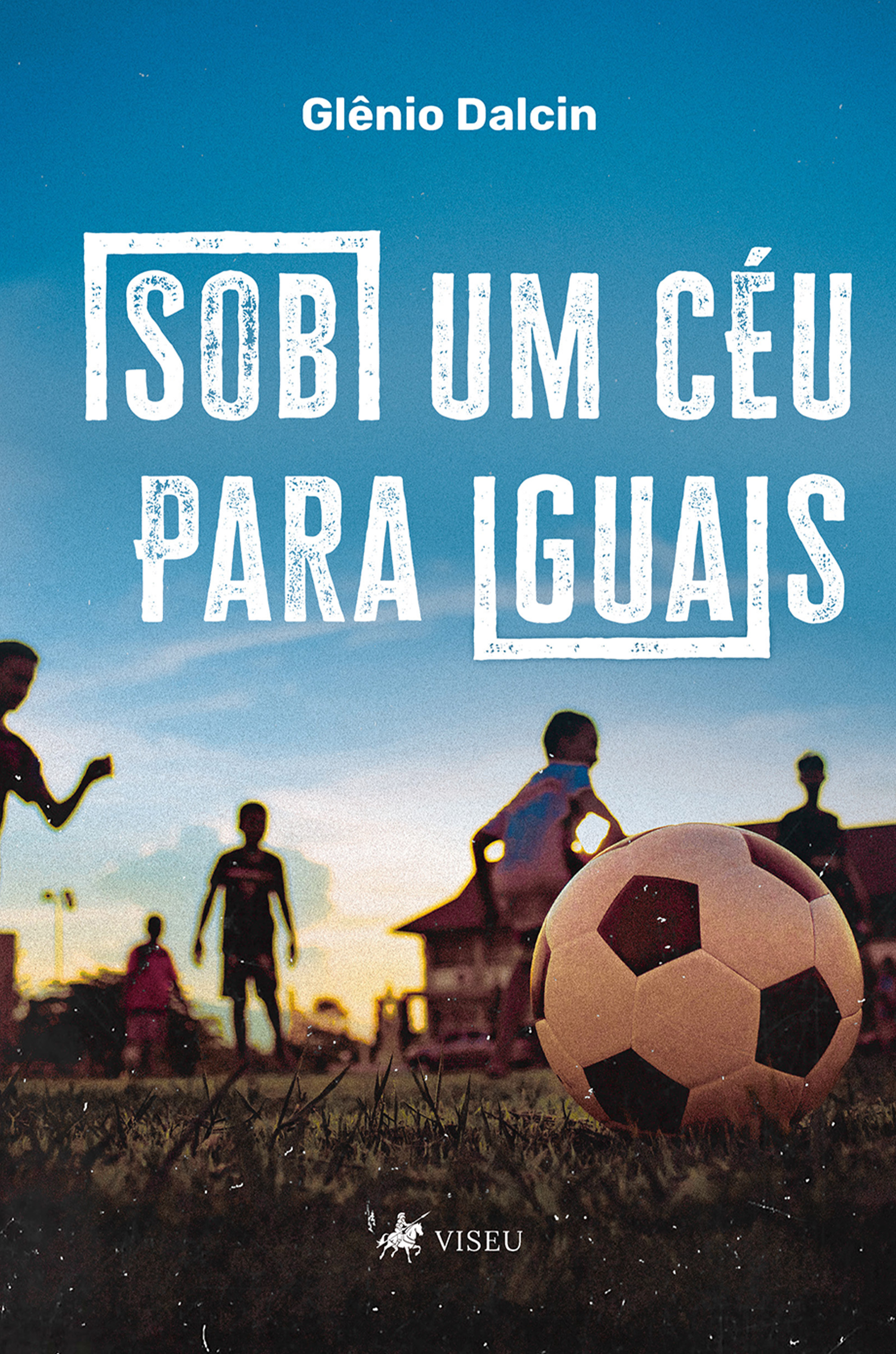 Sob um Céu para Iguais