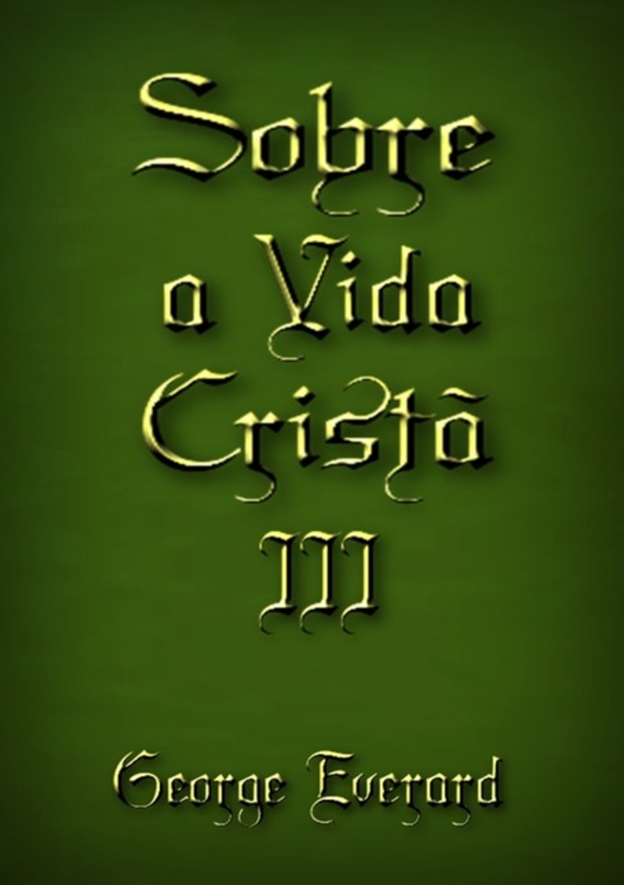 Sobre A Vida Cristã 3