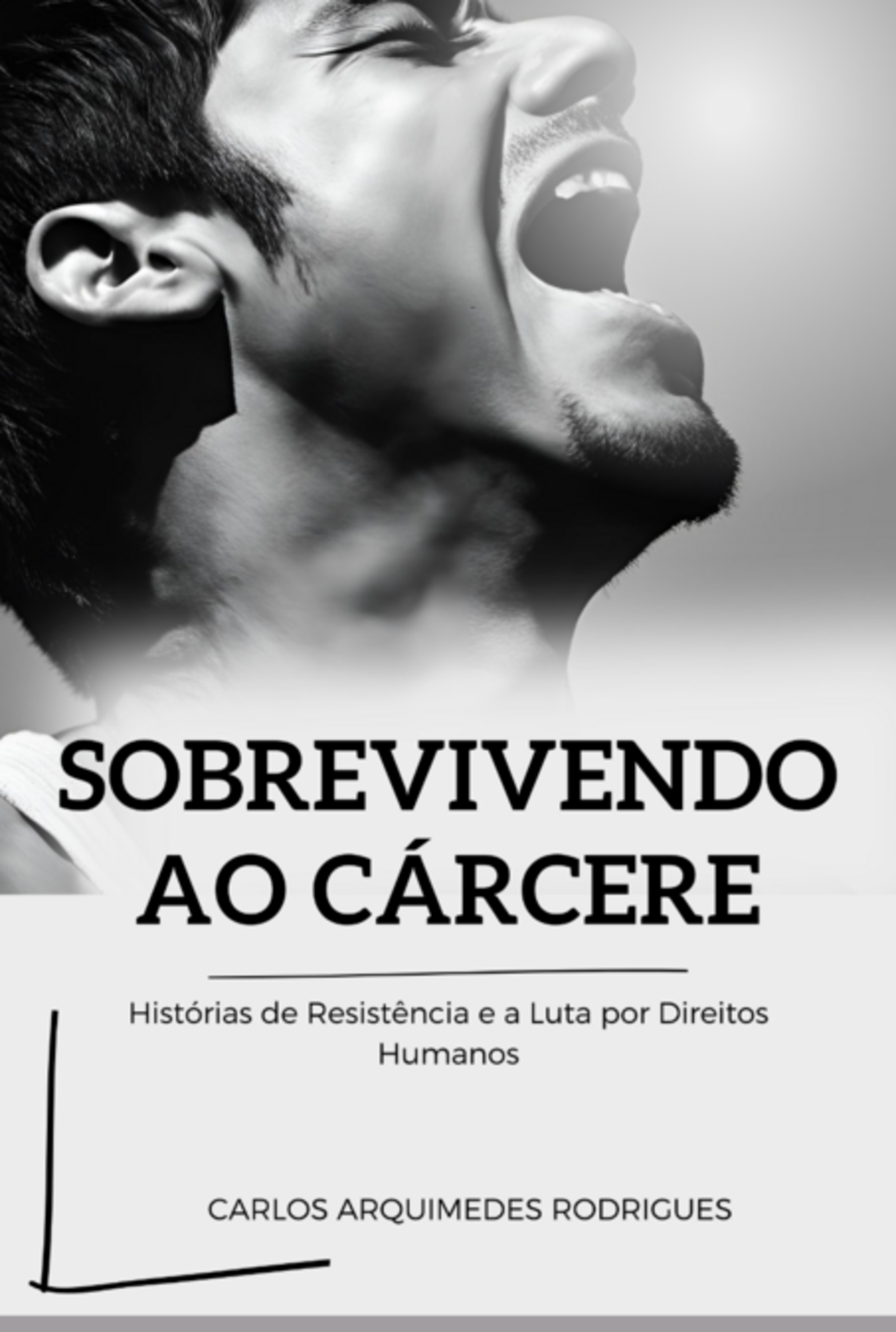 Sobrevivendo Ao Cárcere