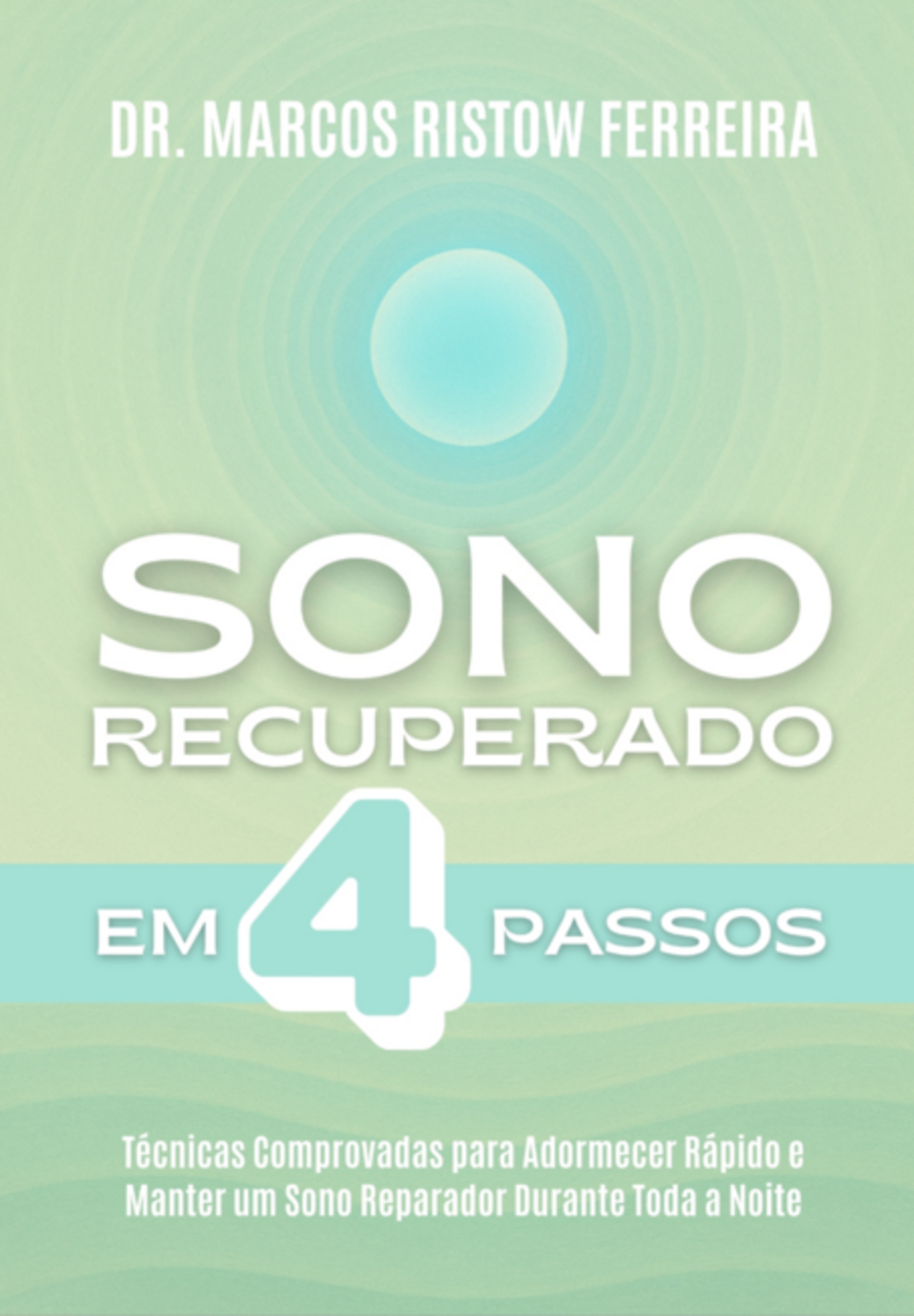 Sono Recuperado Em 4 Passos