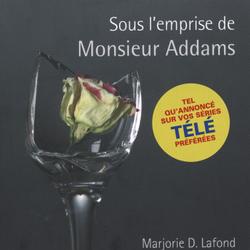 Sous l'emprise de Monsieur Addams