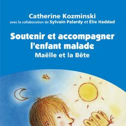 Soutenir et accompagner l'enfant malade