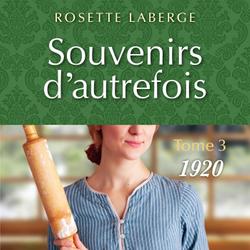 Souvenirs d'autrefois T.3