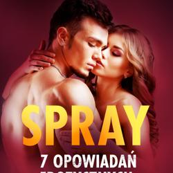 Spray - 7 opowiadań erotycznych