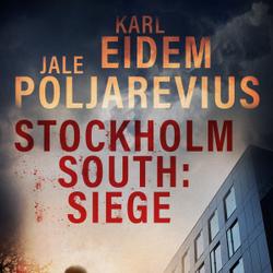 Stockholm South: Siege