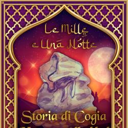 Storia di Cogia Hassan Alhabbal (Le Mille e Una Notte 57)