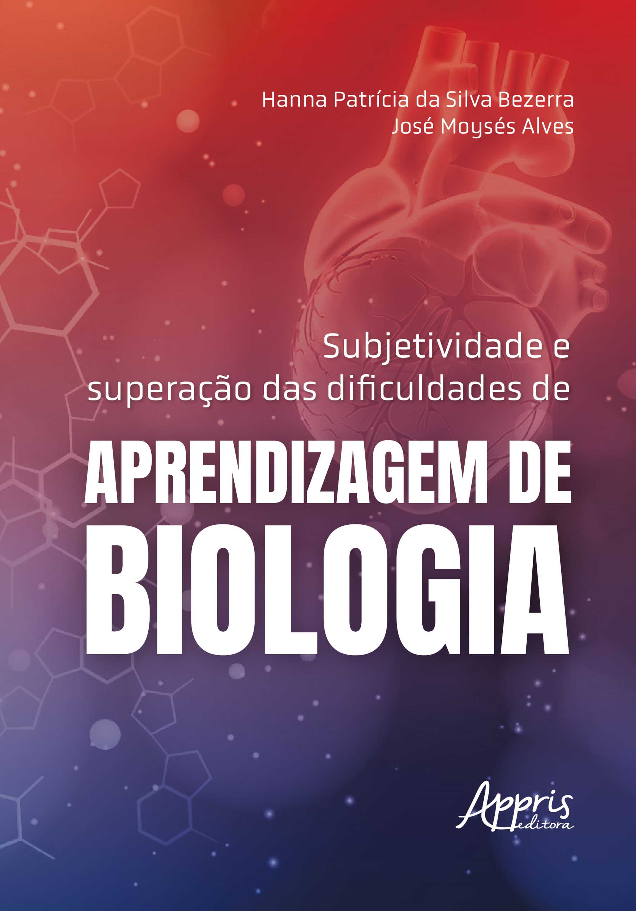 Subjetividade e Superação das Dificuldades de Aprendizagem de Biologia