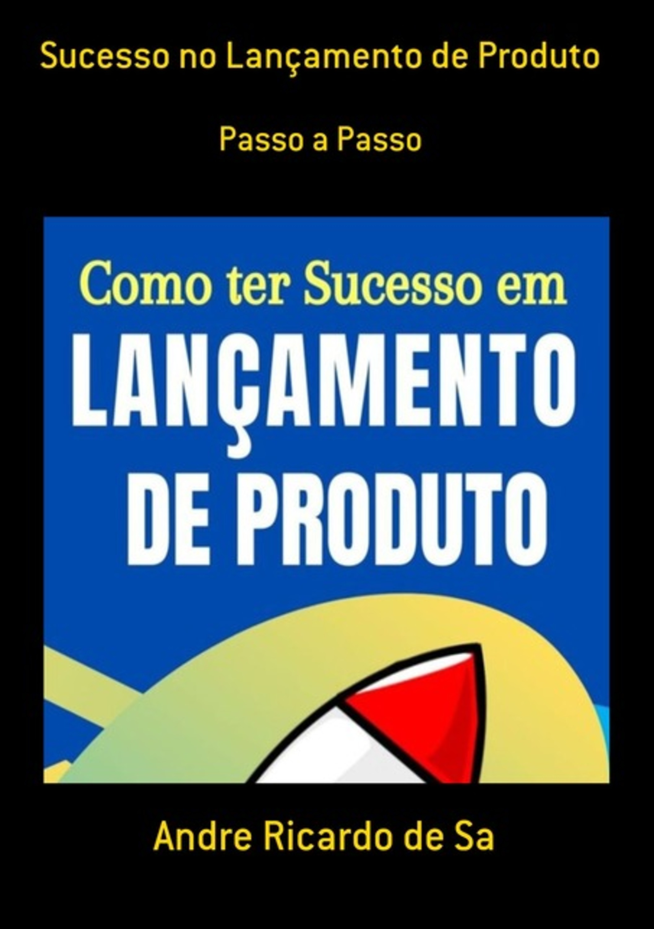 Sucesso No Lançamento De Produto