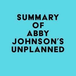 Summary of Abby Johnson's Unplanned