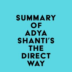 Summary of Adyashanti's The Direct Way