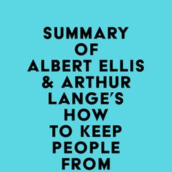 Summary of Albert Ellis & Arthur Lange's How to Keep People from Pushing Your Buttons