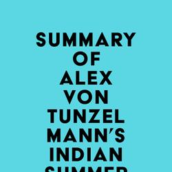 Summary of Alex Von Tunzelmann's Indian Summer