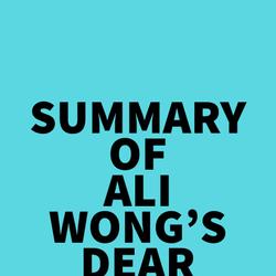 Summary of Ali Wong's Dear Girls