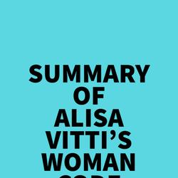 Summary of Alisa Vitti's Woman Code