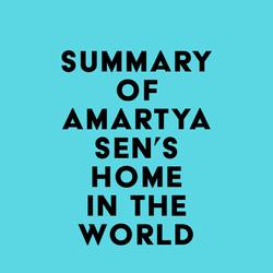 Summary of Amartya Sen's Home in the World