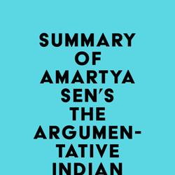 Summary of Amartya Sen's The Argumentative Indian