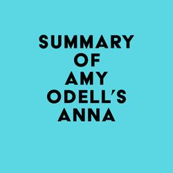 Summary of Amy Odell's Anna