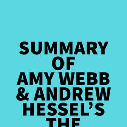 Summary of Amy Webb & Andrew Hessel's The Genesis Machine