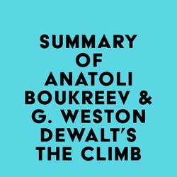 Summary of Anatoli Boukreev & G. Weston DeWalt's The Climb