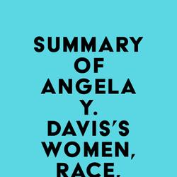 Summary of Angela Y. Davis's Women, Race, & Class