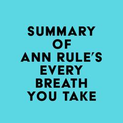 Summary of Ann Rule's Every Breath You Take