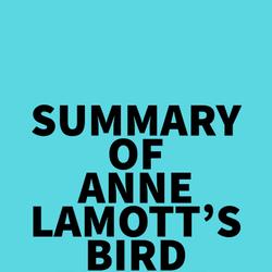 Summary of Anne Lamott's Bird by Bird