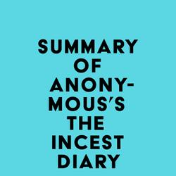 Summary of Anonymous's The Incest Diary