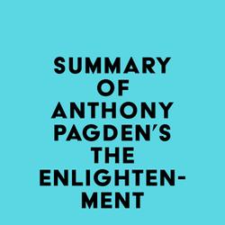 Summary of Anthony Pagden's The Enlightenment