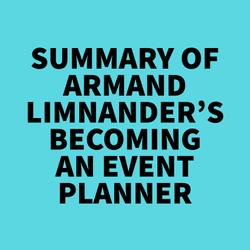 Summary of Armand Limnander's Becoming an Event Planner