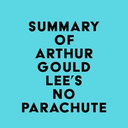 Summary of Arthur Gould Lee's No Parachute