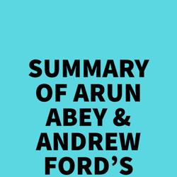 Summary of Arun Abey & Andrew Ford's How Much Is Enough?