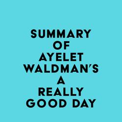 Summary of Ayelet Waldman's A Really Good Day